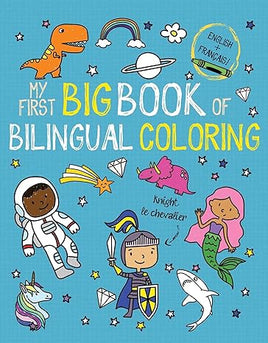 My First Big Book of Bilingual Coloring Animals: French