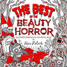The Best Of The Beauty Of Horror Coloring Book