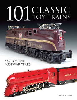 101 Classic Toy Trains Book