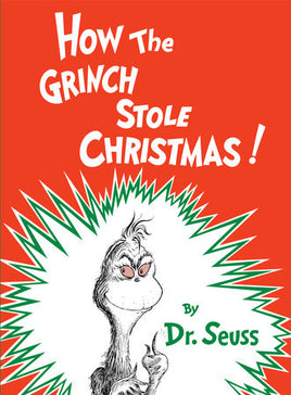 How the Grinch Stole Christmas! by Dr. Suess