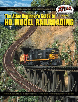 The Atlas Beginner's Guide to HO Model Railroading