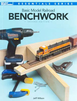 Basic Model Railroad Benchwork 2nd Edition