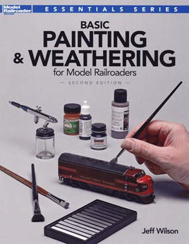 Basic Painting and Weathering for Railroads Book