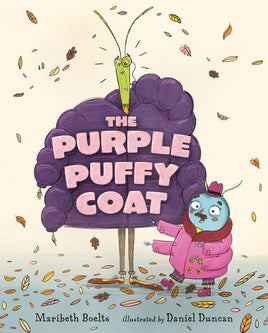 The Purple Puffy Coat by Maribeth Boelts