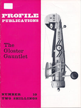 Aircraft Profile #10 The Gloster Gauntlet By Francis K. Mason